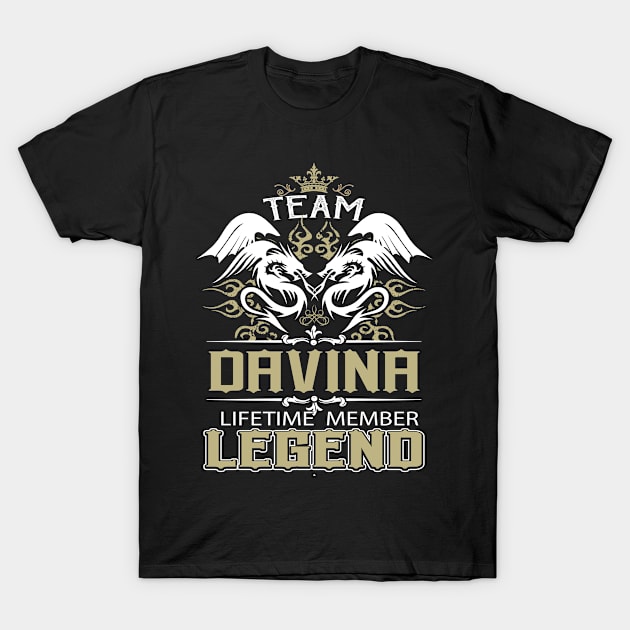 Davina Name T Shirt -  Team Davina Lifetime Member Legend Name Gift Item Tee T-Shirt by yalytkinyq